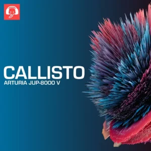 Callisto for Arturia Jup-8000 V and Analog Lab