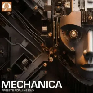 Mechanica for u-he Diva